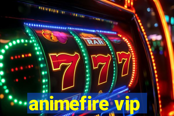 animefire vip